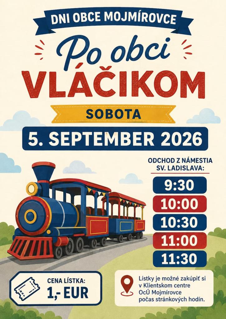Po&nbsp;obci vláčikom 2026&nbsp;Mojmírovce - plagát